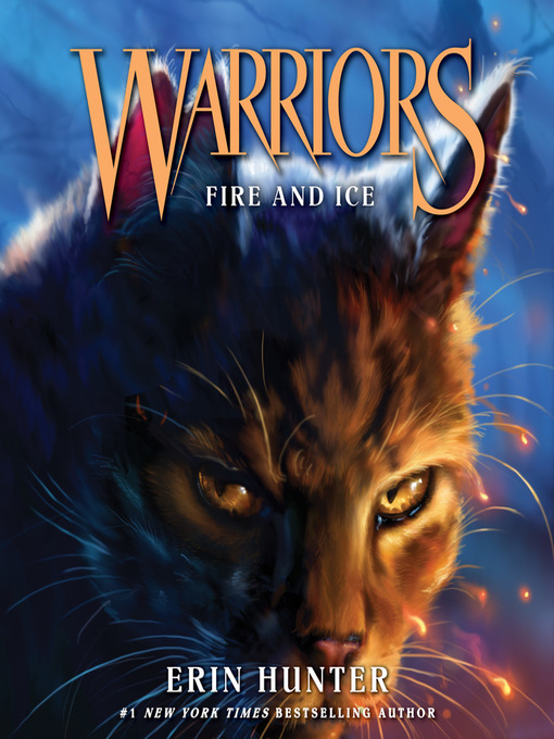 Title details for Fire and Ice by Erin Hunter - Wait list